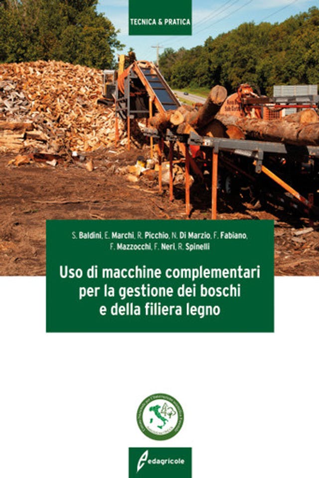 Uso di macchine complementari per la gestione dei boschi e della filiera legno